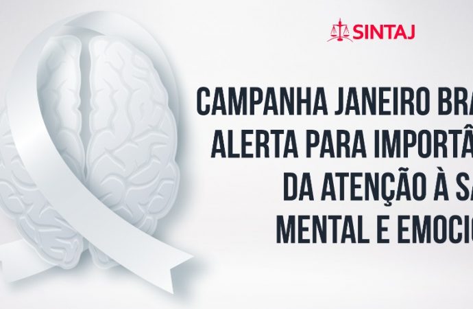 Campanha Janeiro Branco alerta para importância da atenção à Saúde Mental e Emocional