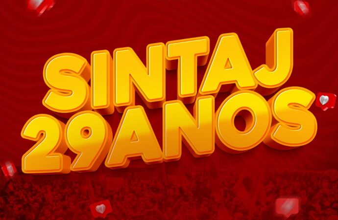 SINTAJ comemora 29 anos!