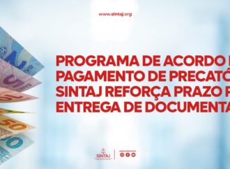 Programa de Acordo e Pagamento de Precatórios: SINTAJ reforça prazo para entrega de documentação
