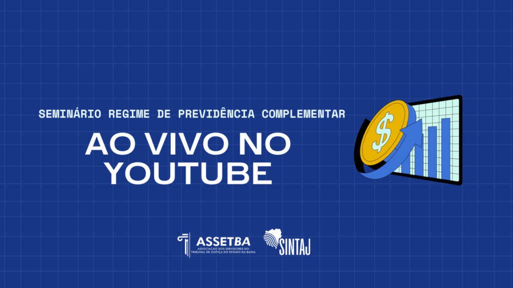 ASSISTA AGORA O SEMINÁRIO REGIME DE PREVIDÊNCIA