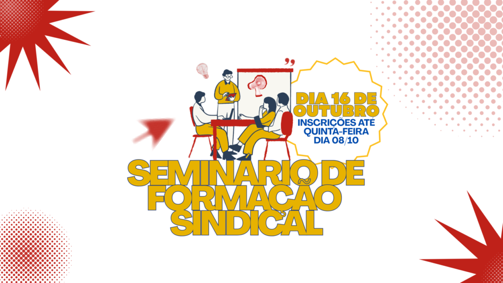 SINTAJ PROMOVE SEMINÁRIO DE FORMAÇÃO SINDICAL